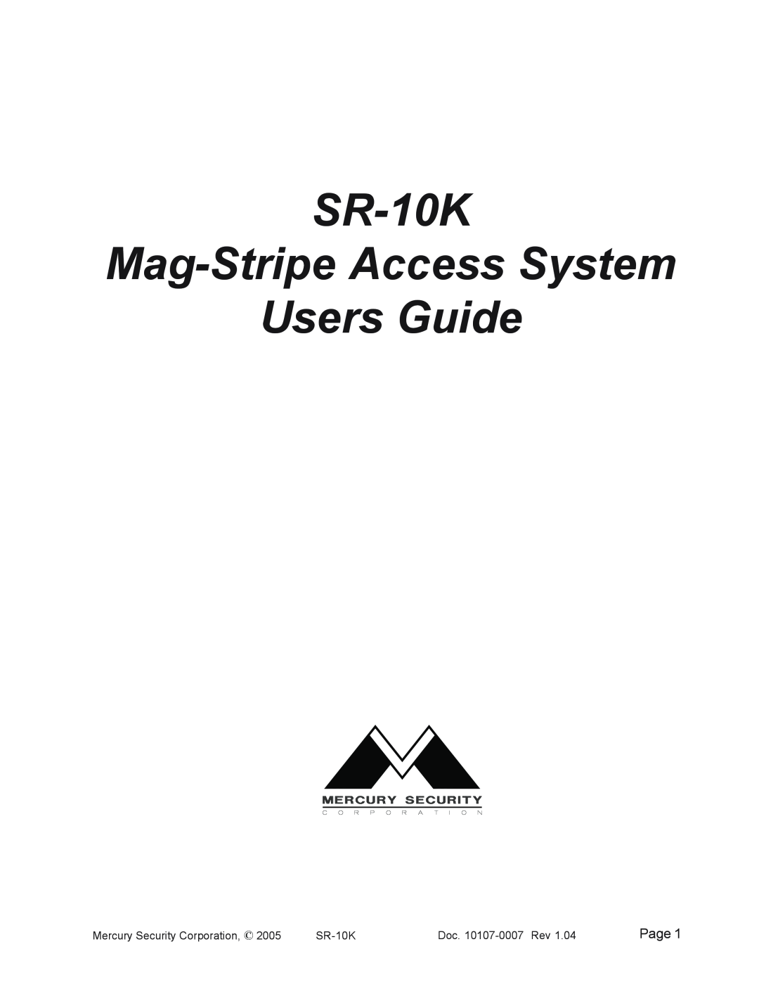 Mercury SR-10K Mag-Stripe Access System manual SR-10K Mag-StripeAccess System Users Guide, Page, Doc. 10107-0007Rev 