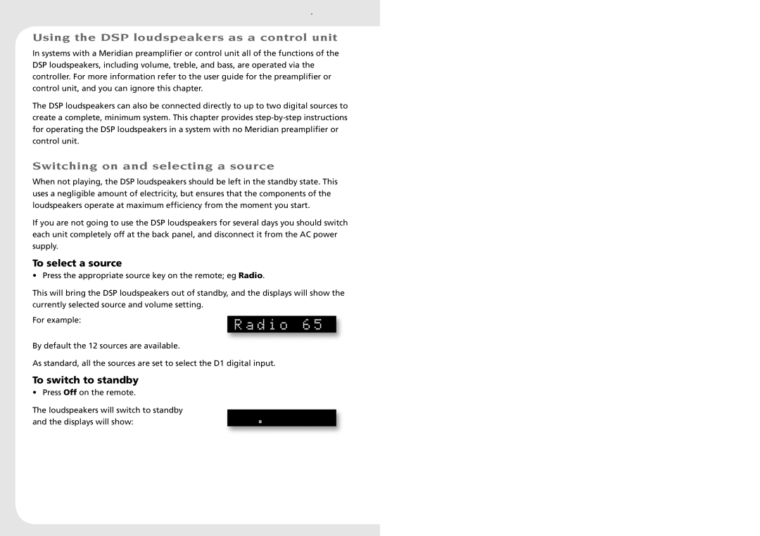 Meridian America 3100 Radio, Using the DSP loudspeakers as a control unit, Switching on and selecting a source 