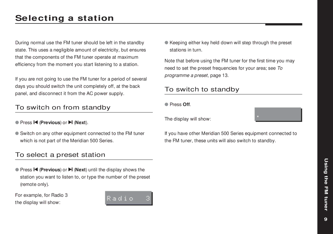 Meridian America 504 Selecting a station, To switch on from standby, To switch to standby, To select a preset station 