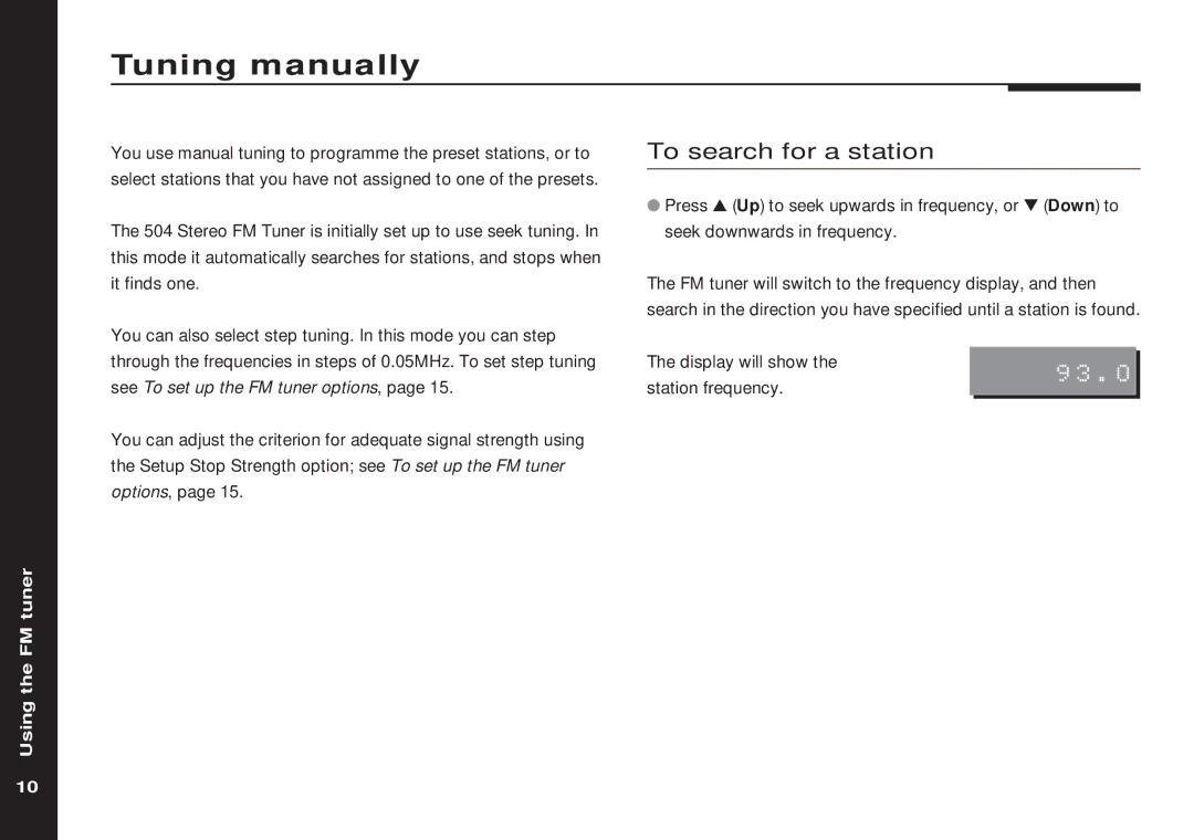 Meridian America 504 Tuning manually, To search for a station 