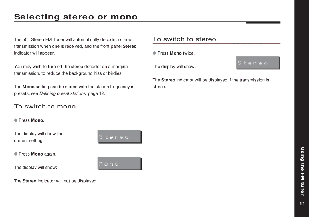 Meridian America 504 manual Selecting stereo or mono, To switch to stereo, To switch to mono 