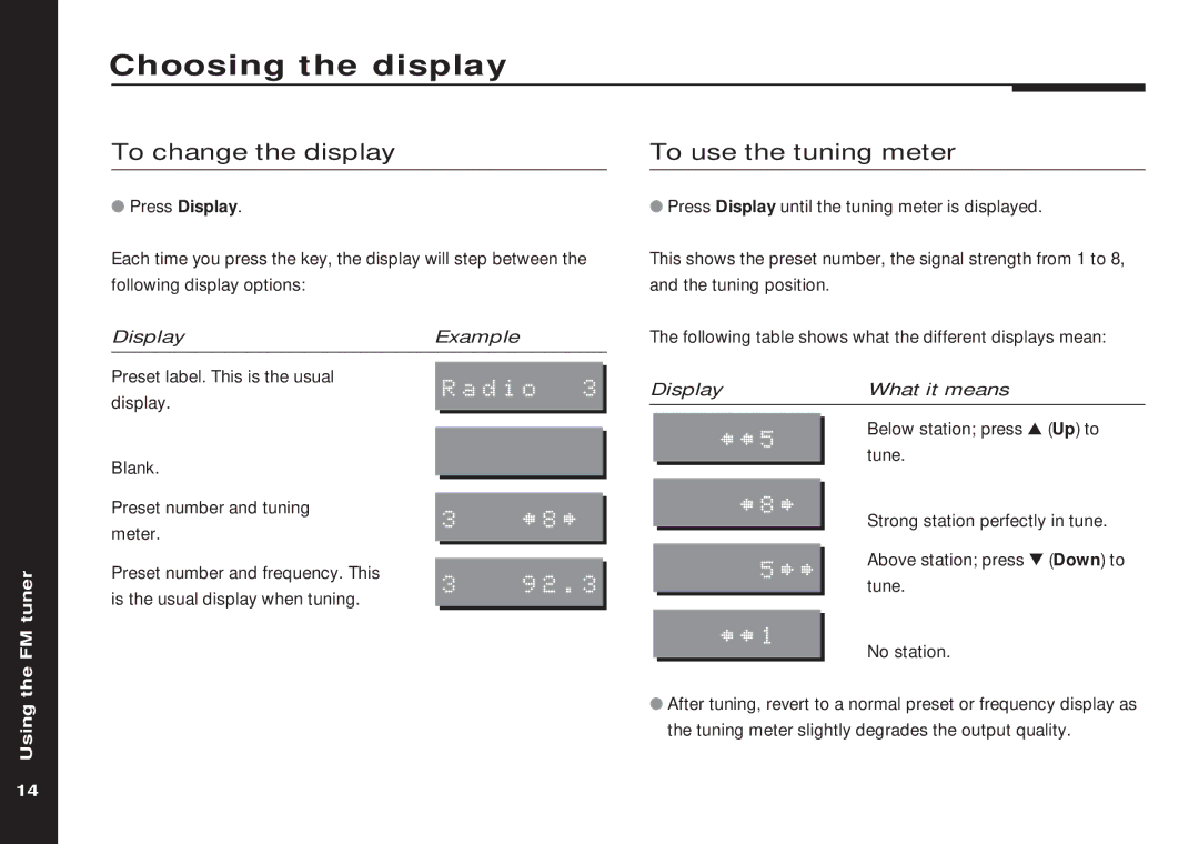 Meridian America 504 manual Choosing the display, To change the display, To use the tuning meter 