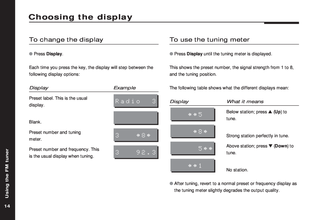Meridian America 504 manual Choosing the display, To change the display, To use the tuning meter, the FM tuner, Using, 3²8³ 