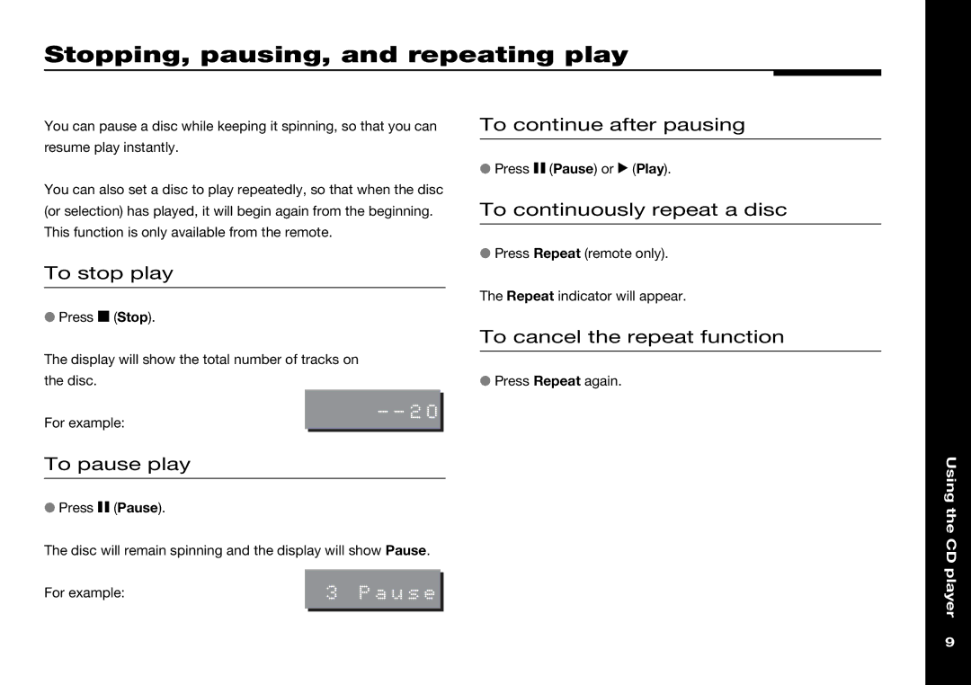 Meridian America 506 manual Stopping, pausing, and repeating play 