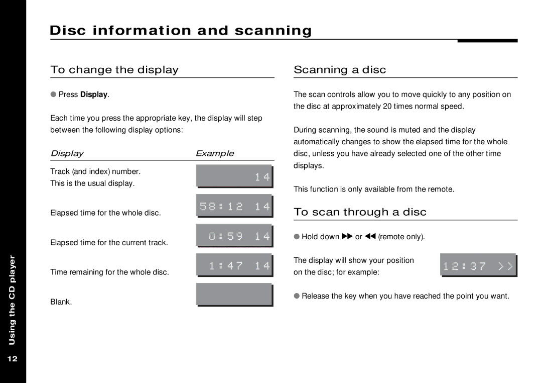 Meridian America 506 manual Disc information and scanning, To change the display, Scanning a disc, To scan through a disc 