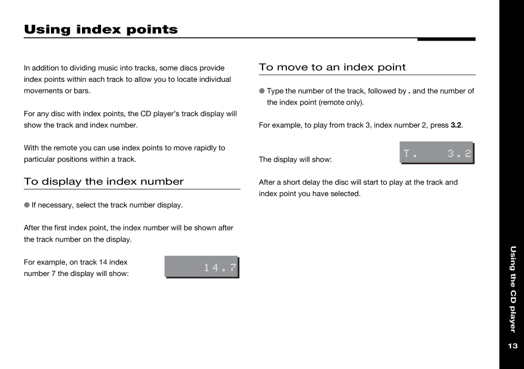 Meridian America 506 manual Using index points, To move to an index point, To display the index number 