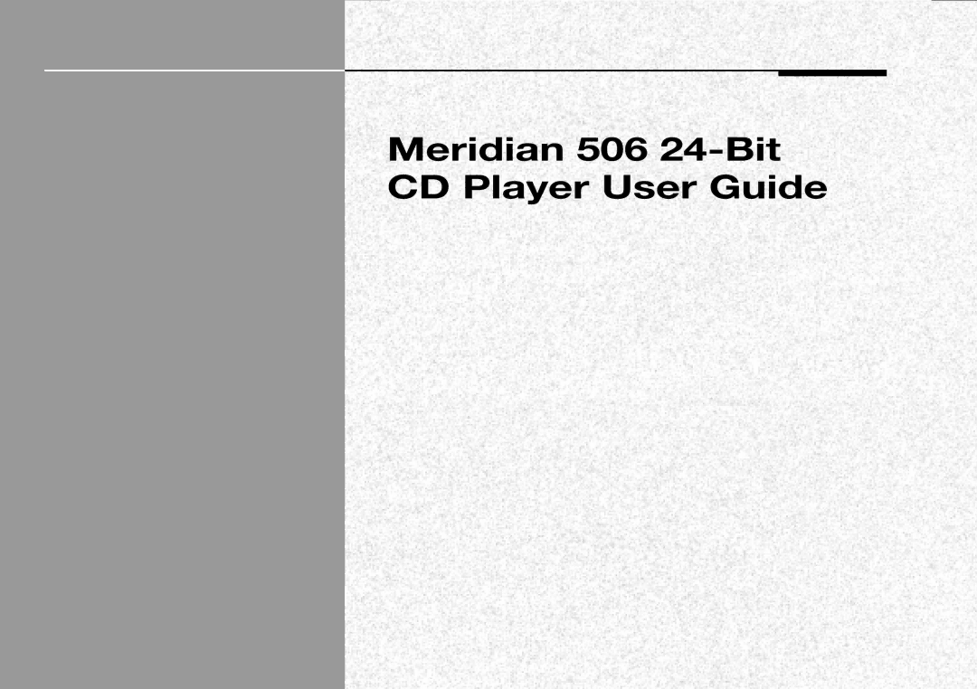 Meridian America manual Meridian 506 24-Bit CD Player User Guide 