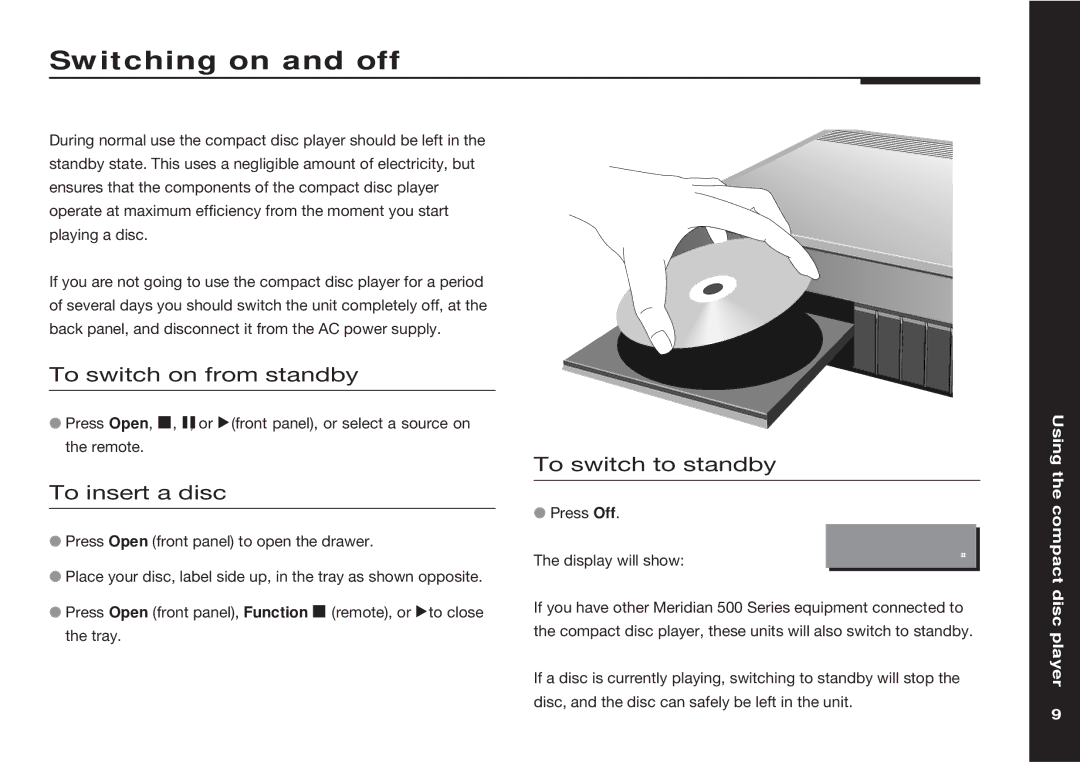 Meridian America 507 manual Switching on and off, To switch on from standby, To insert a disc To switch to standby 