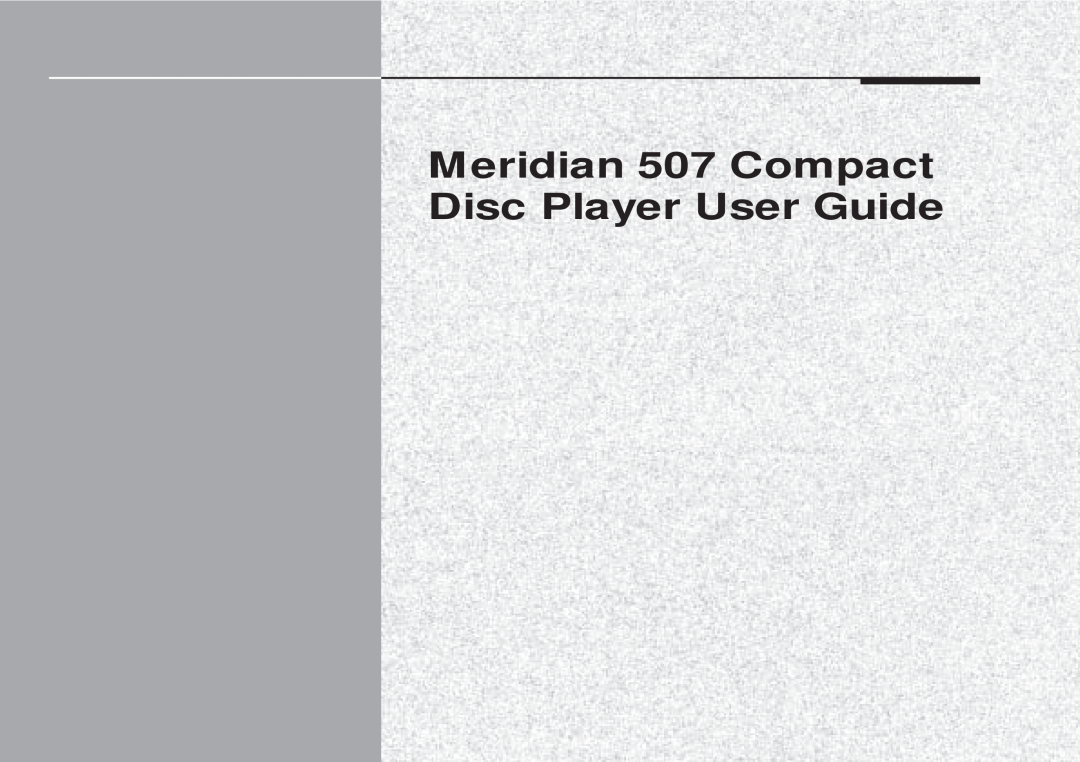 Meridian America manual Meridian 507 Compact Disc Player User Guide 