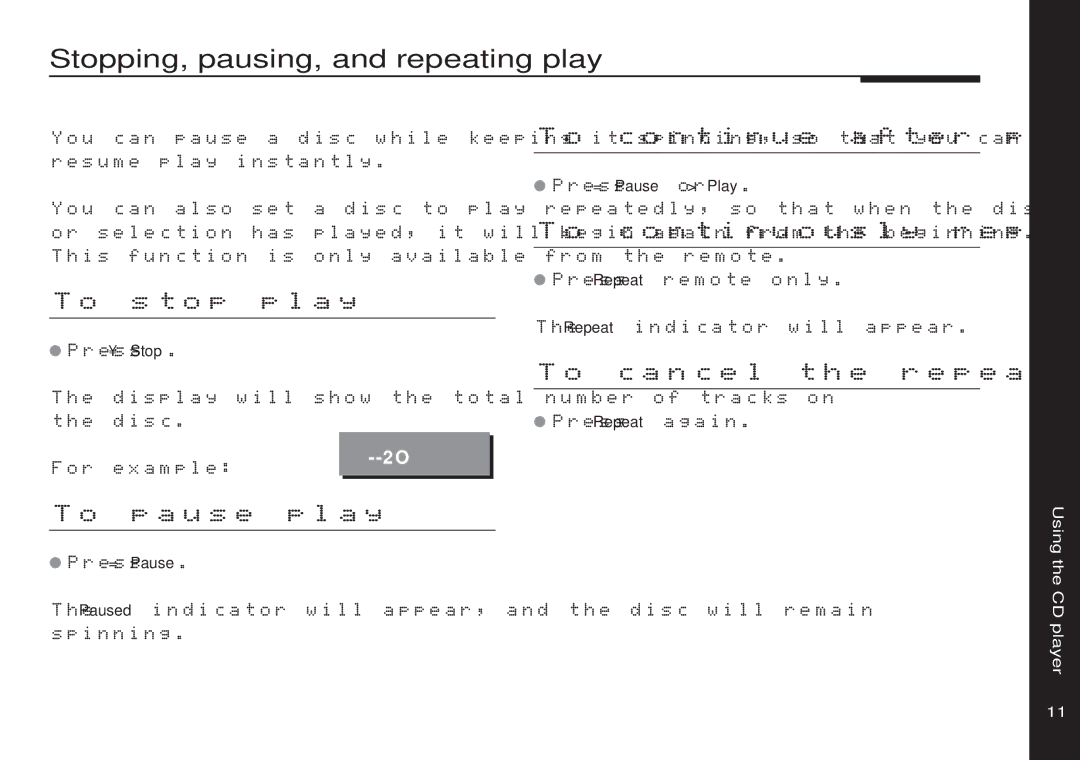 Meridian America 508 manual Stopping, pausing, and repeating play 