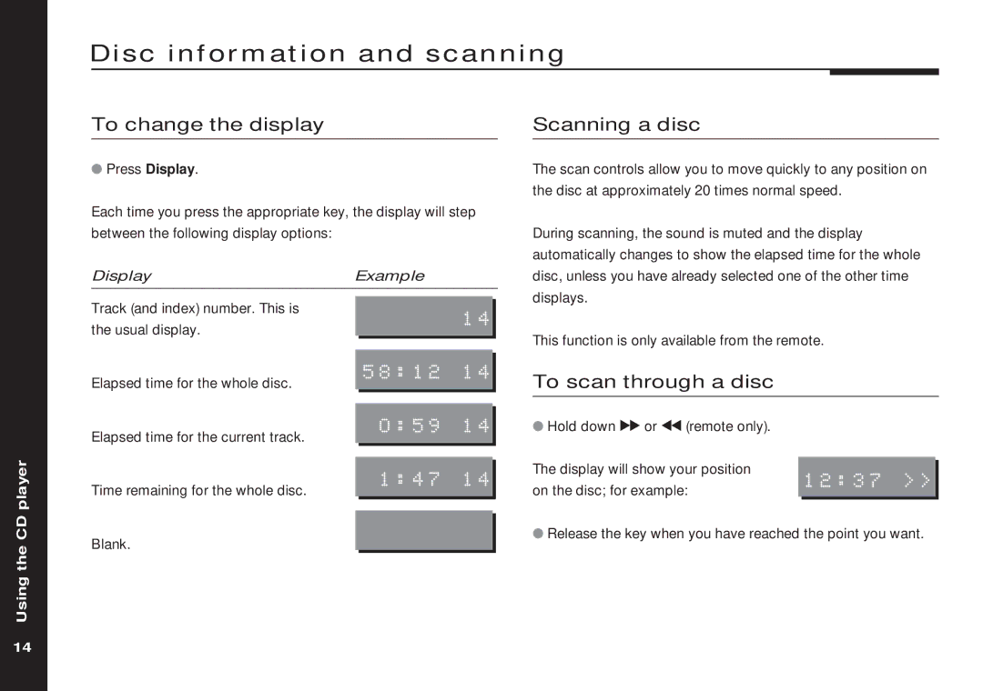 Meridian America 508 manual Disc information and scanning, To change the display, Scanning a disc, To scan through a disc 