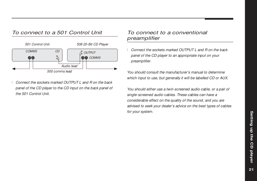 Meridian America 508 manual To connect to a 501 Control Unit, To connect to a conventional preamplifier 