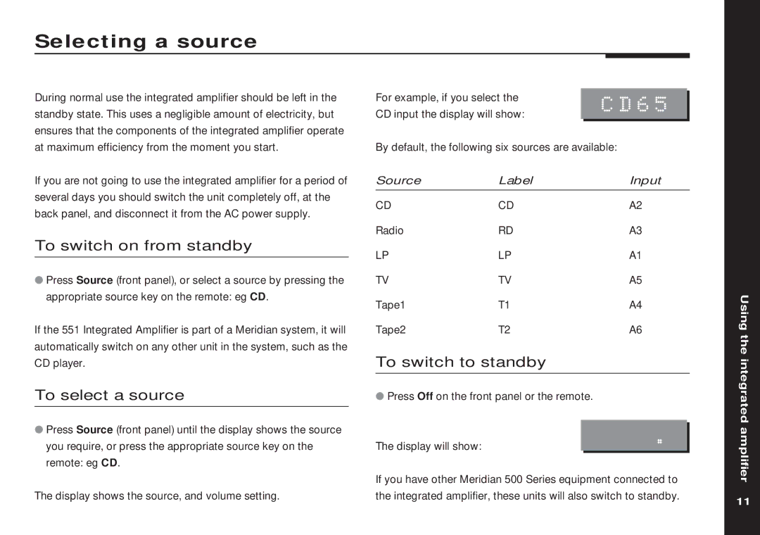 Meridian America 551 manual Selecting a source, CD65, To switch on from standby, To select a source, To switch to standby 