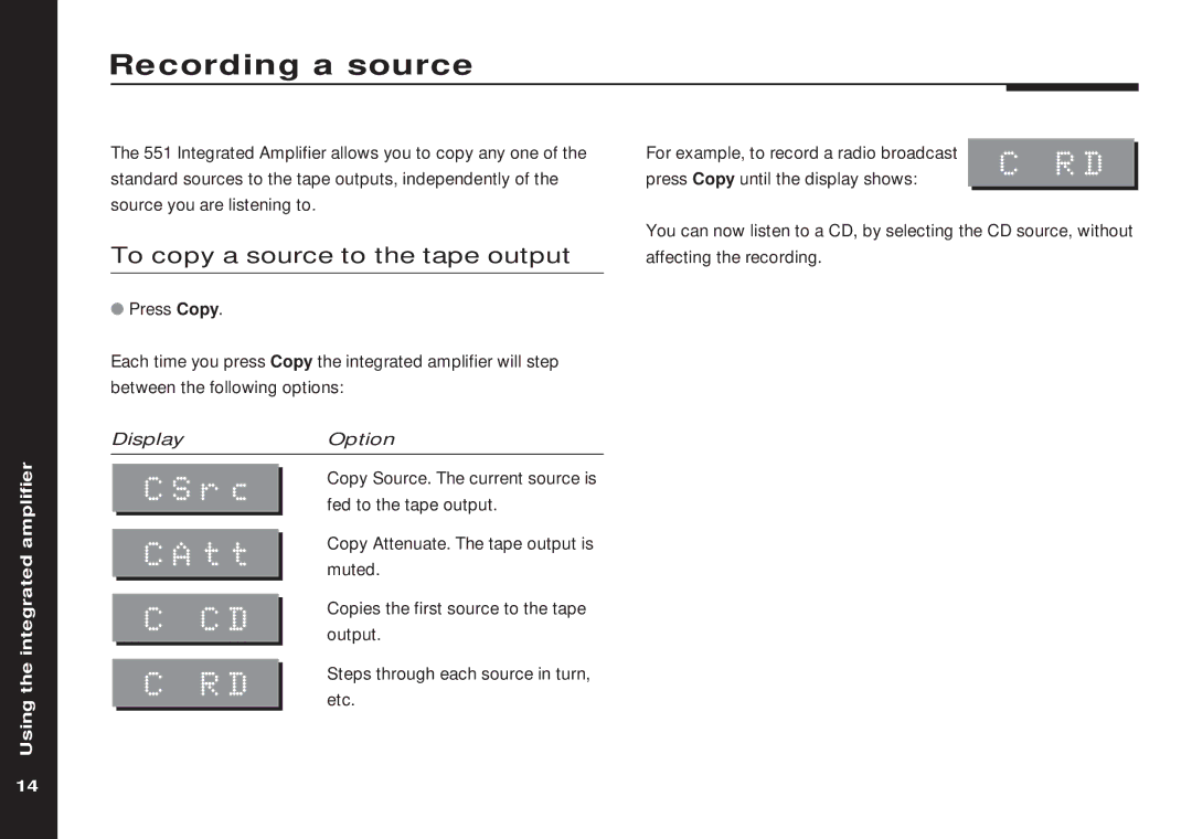 Meridian America 551 manual Recording a source, CSrc, CAtt, To copy a source to the tape output 