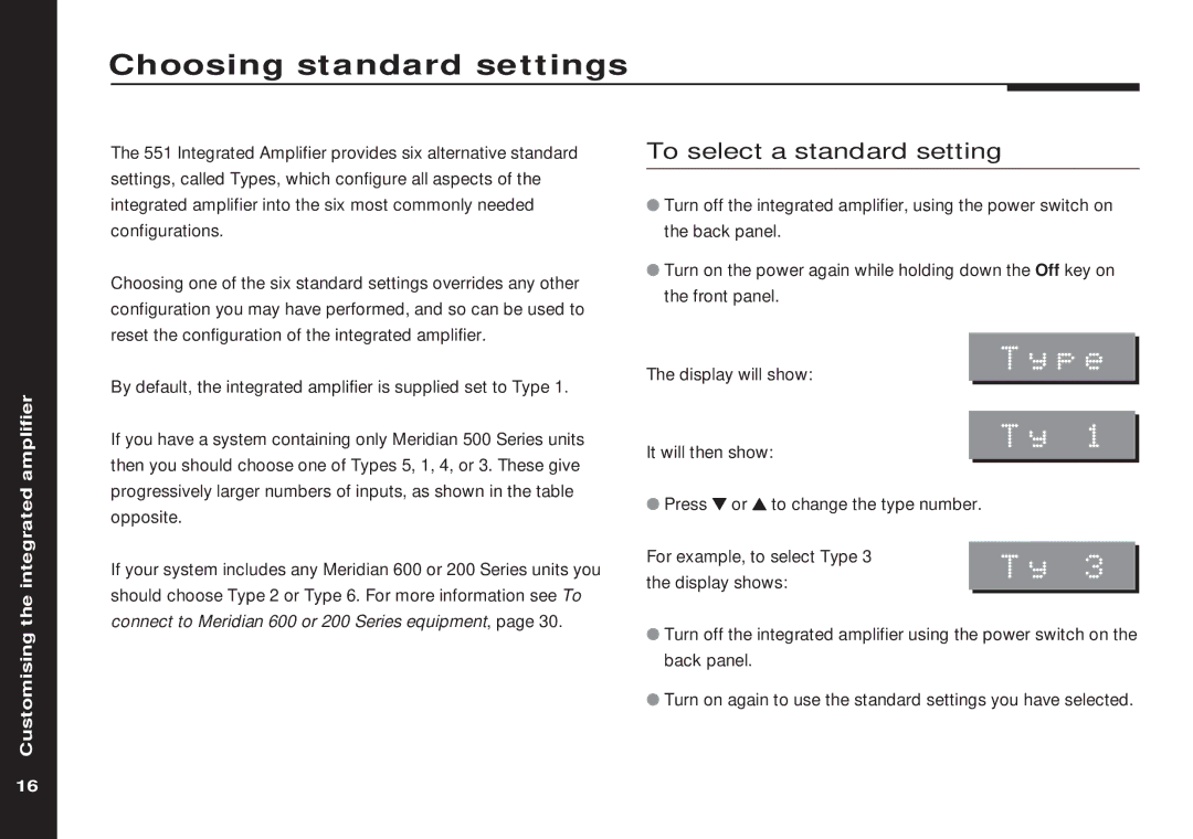 Meridian America 551 manual Choosing standard settings, Type, To select a standard setting 