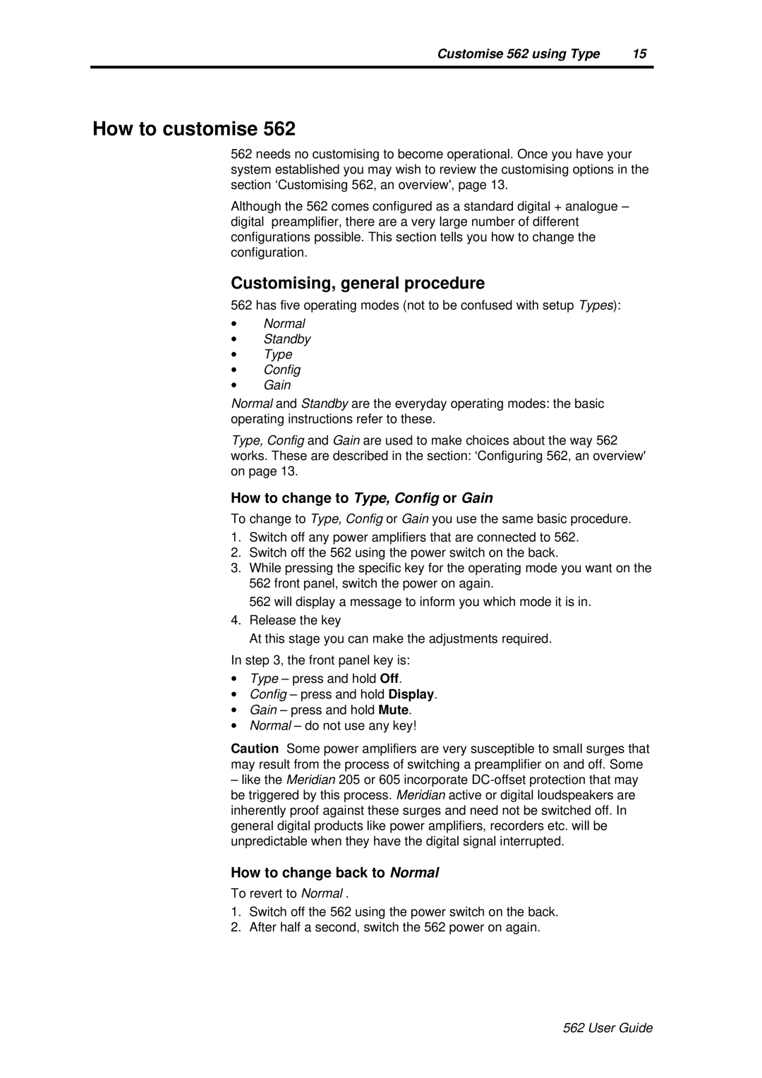 Meridian America 562 user manual How to customise, Customising, general procedure, How to change to Type, Config or Gain 