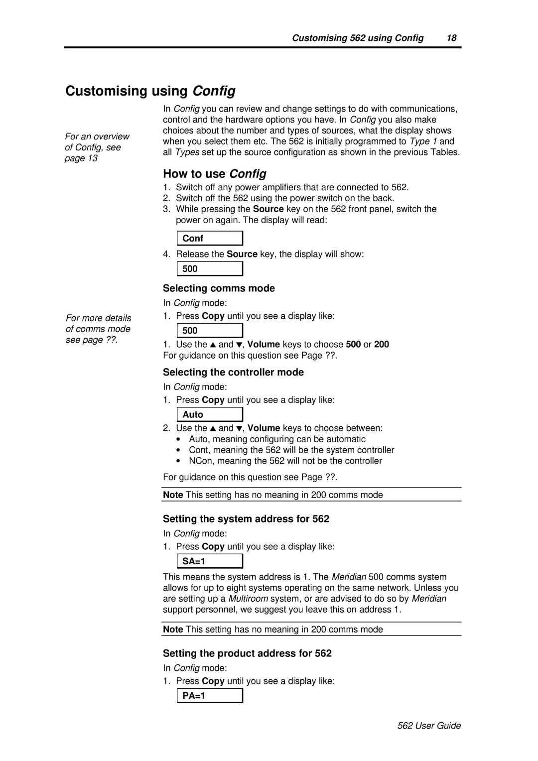 Meridian America 562 user manual Customising using Config, How to use Config 