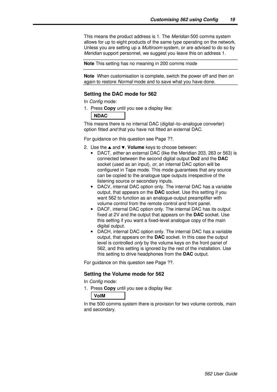 Meridian America 562 user manual Setting the DAC mode for, Setting the Volume mode for, VolM 