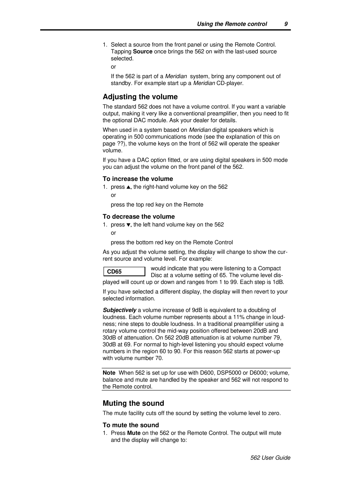 Meridian America 562 user manual Adjusting the volume, Muting the sound, To increase the volume, To decrease the volume 