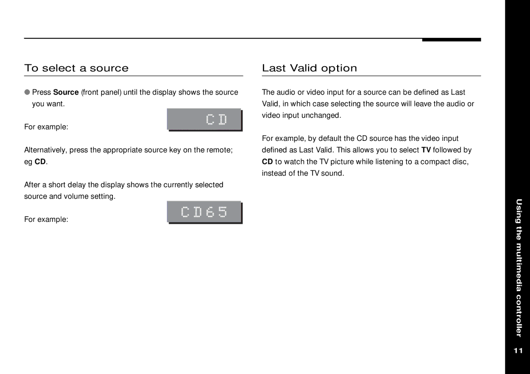 Meridian America 562V.2 manual To select a source, Last Valid option 