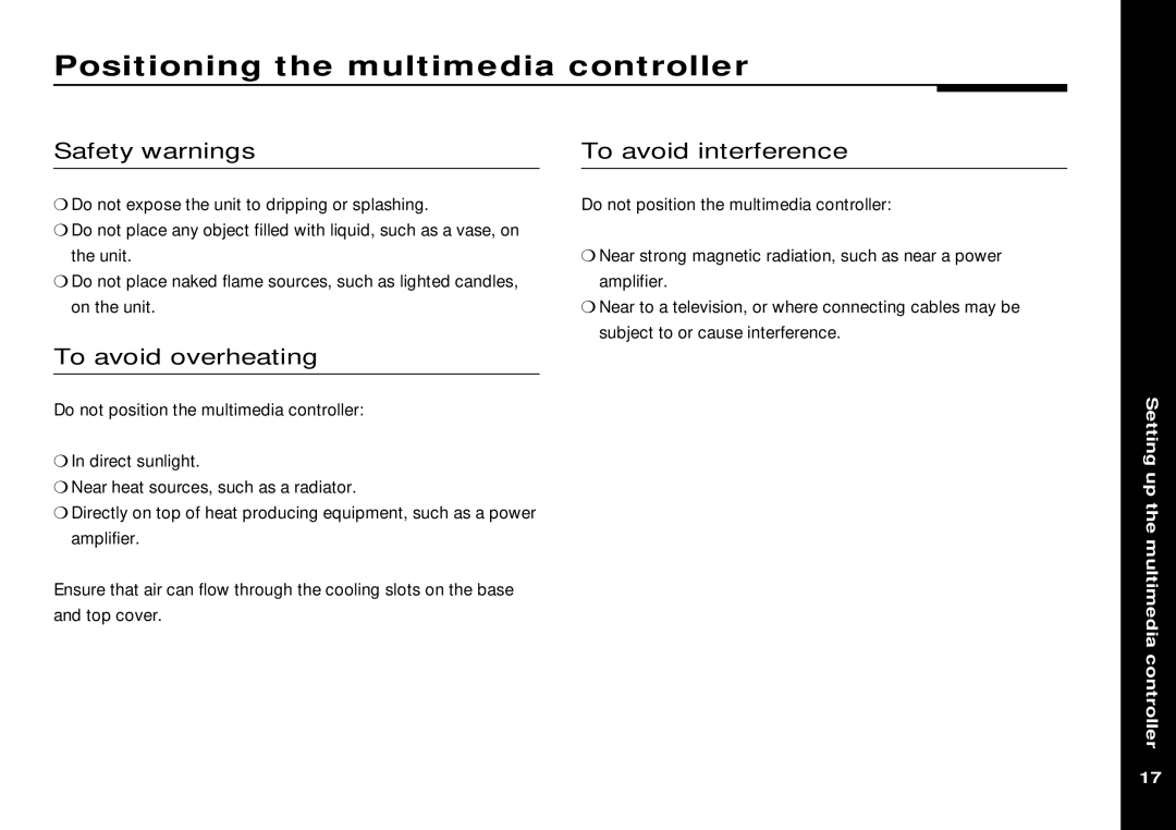 Meridian America 562V.2 manual Positioning the multimedia controller, Safety warnings, To avoid interference 