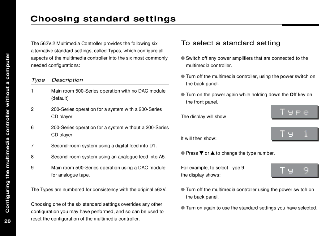 Meridian America 562V.2 manual Choosing standard settings, To select a standard setting 