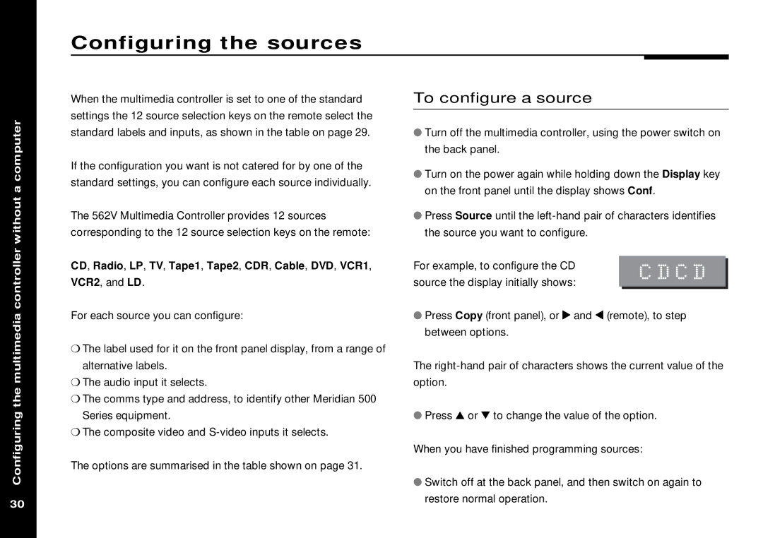 Meridian America 562V.2 manual Configuring the sources, To configure a source 