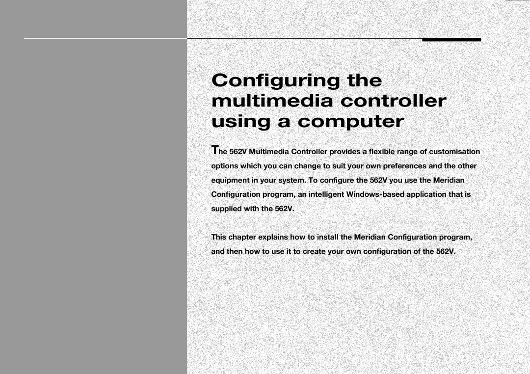 Meridian America 562V.2 manual Configuring the multimedia controller using a computer 