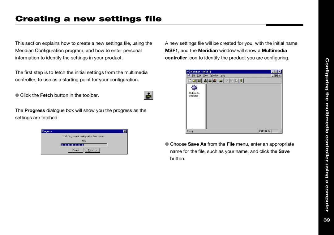 Meridian America 562V.2 manual Creating a new settings file 