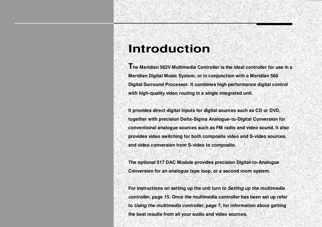 Meridian America 562V.2 manual Introduction 