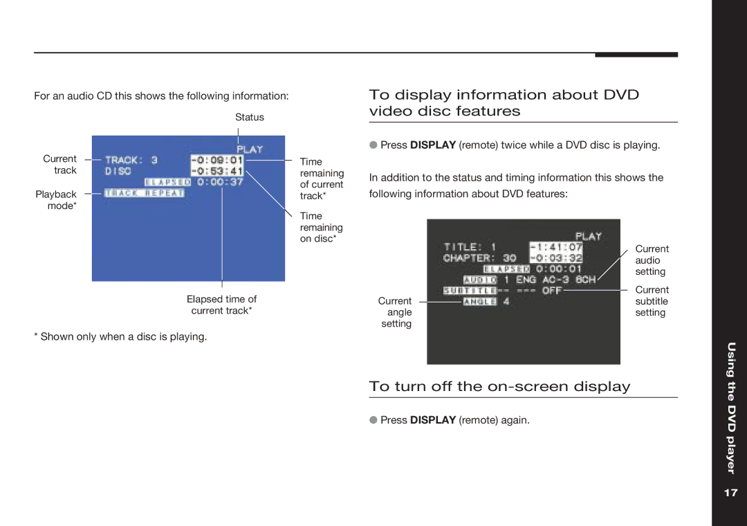 Meridian America 586 manual To display information about DVD video disc features, To turn off the on-screen display 