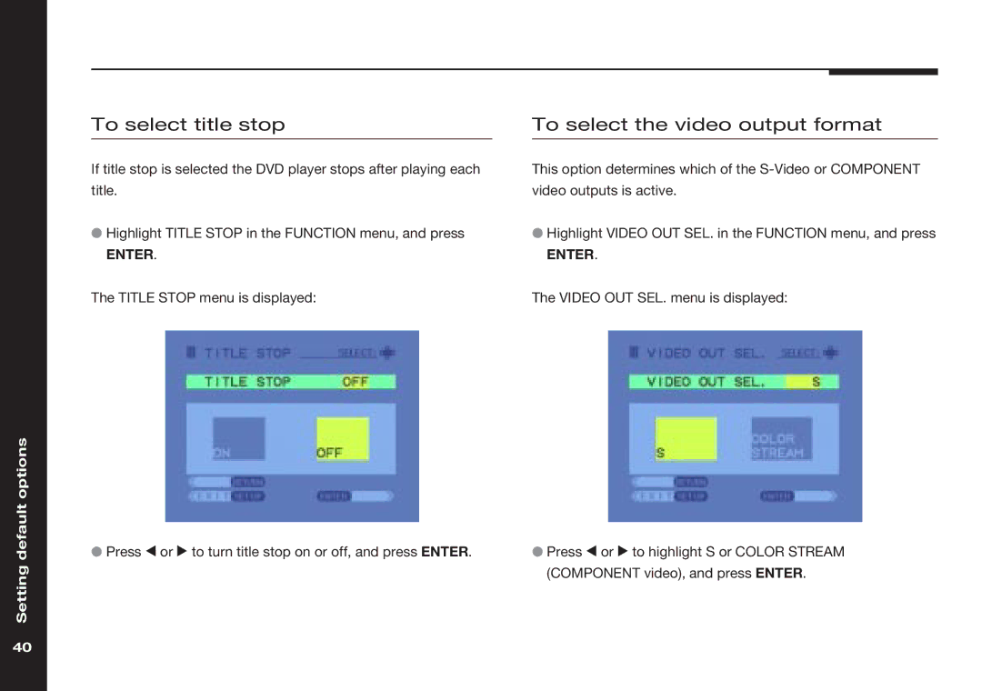 Meridian America 586 manual To select title stop, To select the video output format 