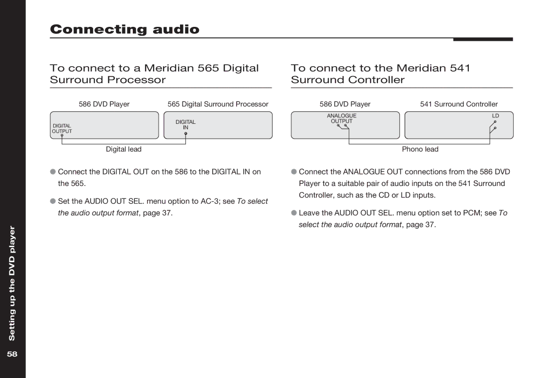 Meridian America 586 manual Connecting audio, To connect to a Meridian 565 Digital Surround Processor 