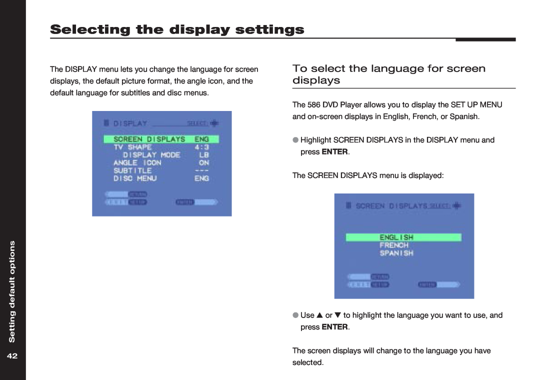 Meridian America 586 Selecting the display settings, To select the language for screen displays, Setting default options 