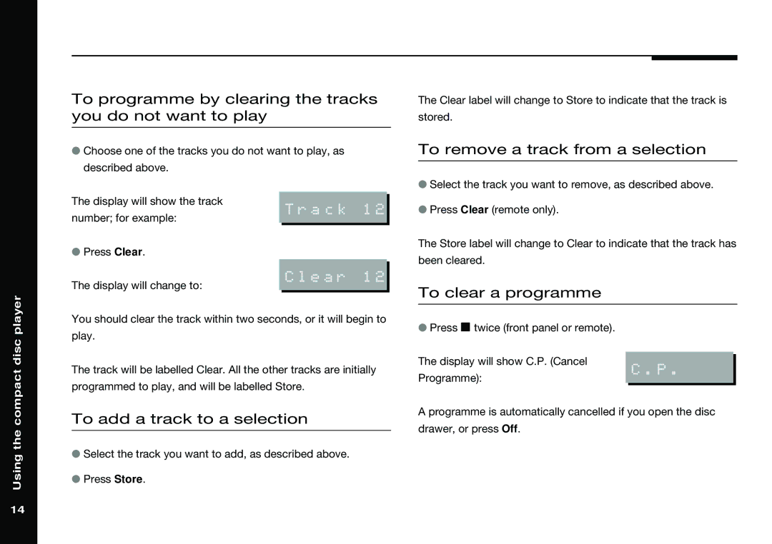 Meridian America 588 manual To programme by clearing the tracks you do not want to play, To remove a track from a selection 