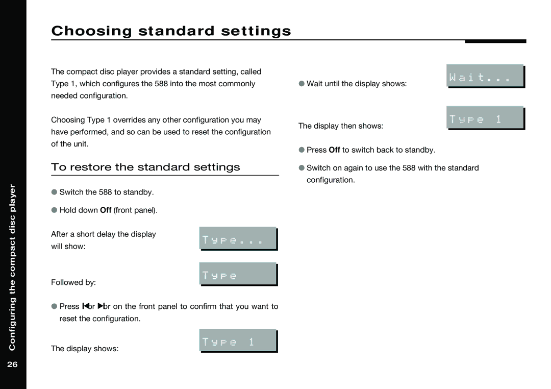 Meridian America 588 manual Choosing standard settings, To restore the standard settings 