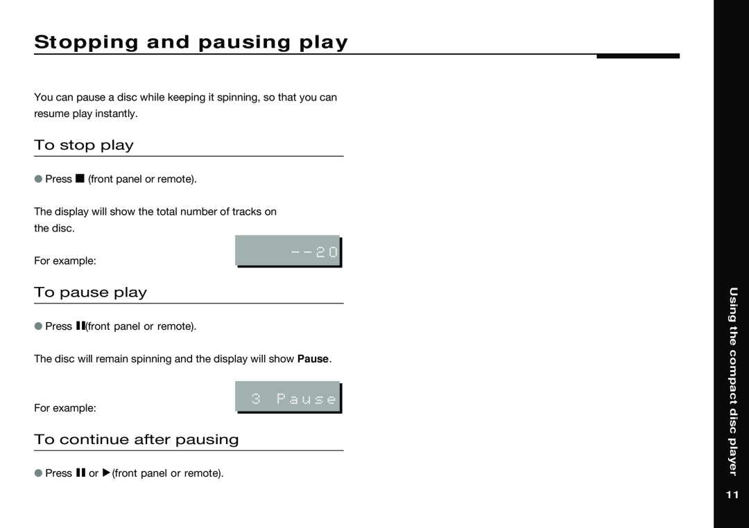 Meridian America 588 manual Stopping and pausing play, To stop play, To pause play, To continue after pausing, Pause 
