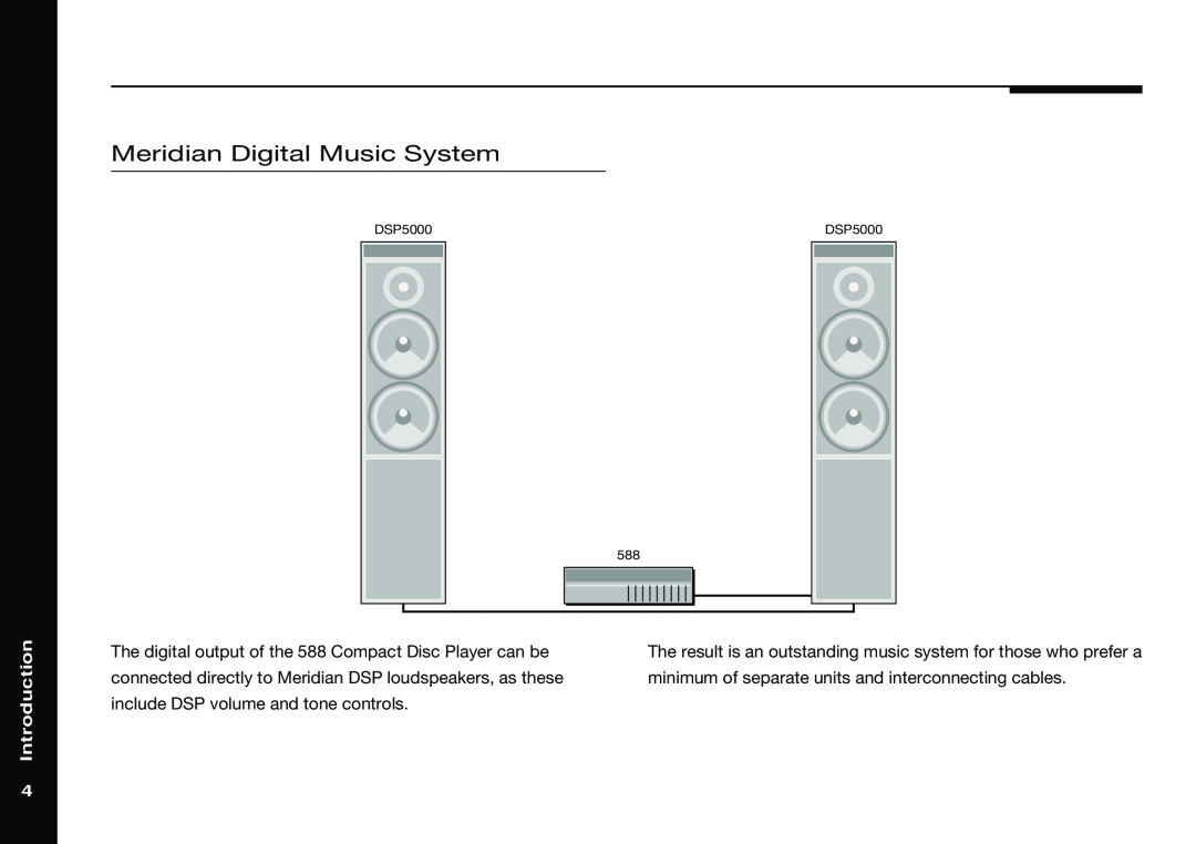 Meridian America 588 manual Meridian Digital Music System, Introduction 
