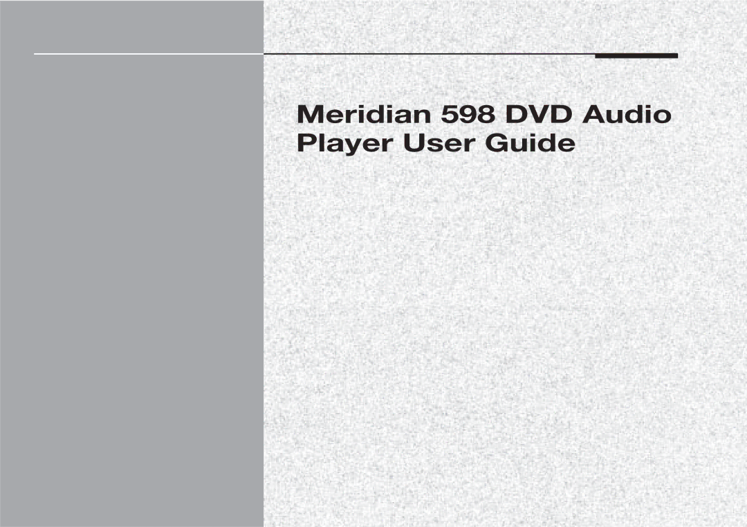 Meridian America manual Meridian 598 DVD Audio Player User Guide 