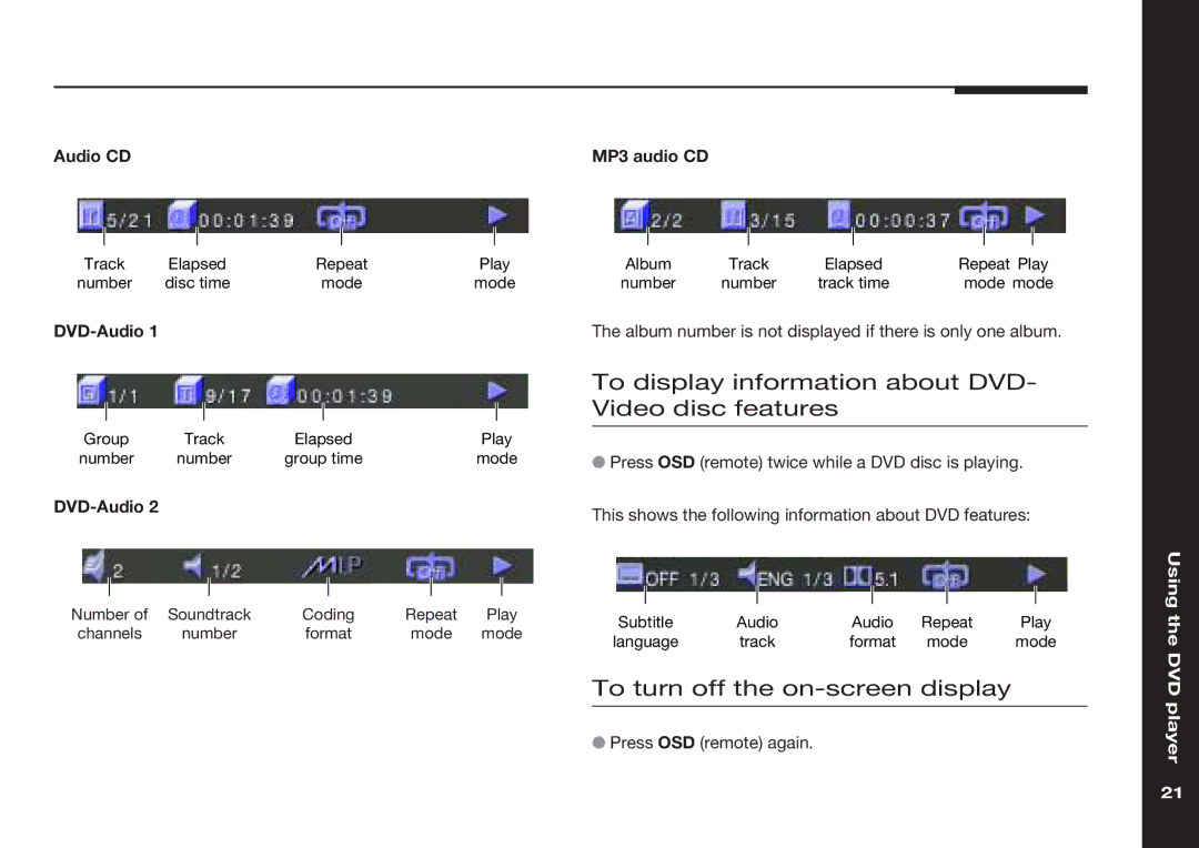 Meridian America 598 manual To display information about DVD- Video disc features, To turn off the on-screen display 