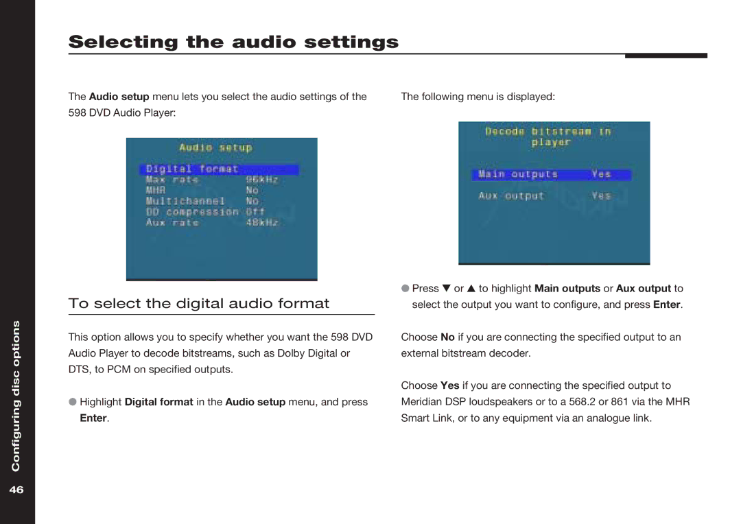 Meridian America 598 manual Selecting the audio settings, To select the digital audio format 