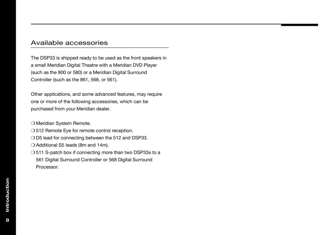 Meridian America DSP33 manual Available accessories 