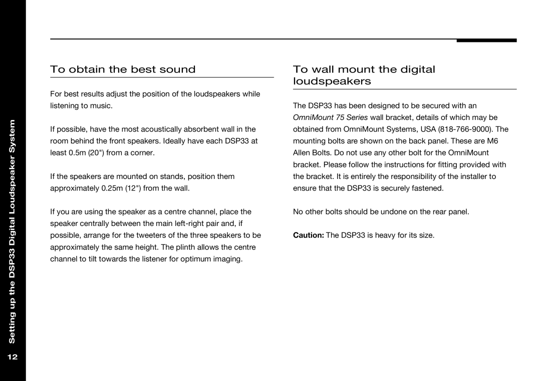 Meridian America DSP33 manual To obtain the best sound, To wall mount the digital loudspeakers 