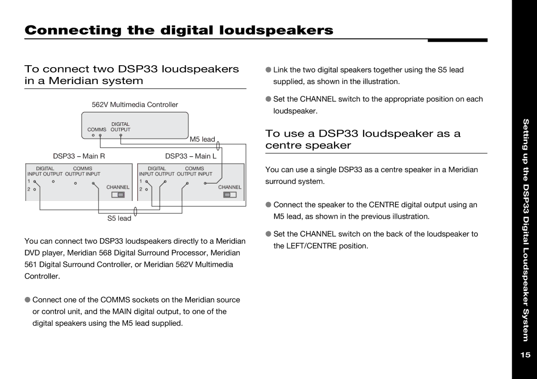 Meridian America manual Connecting the digital loudspeakers, To connect two DSP33 loudspeakers in a Meridian system 