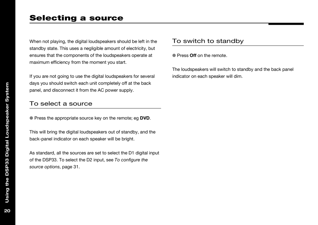 Meridian America DSP33 manual Selecting a source, To switch to standby, To select a source 