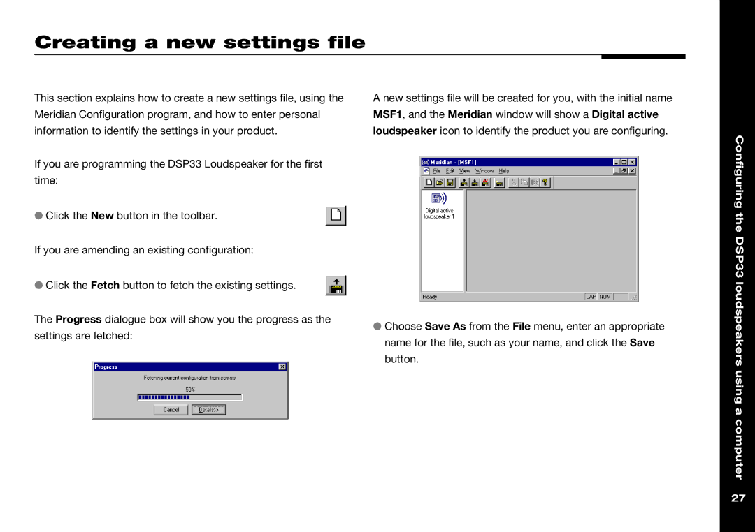 Meridian America DSP33 manual Creating a new settings file 