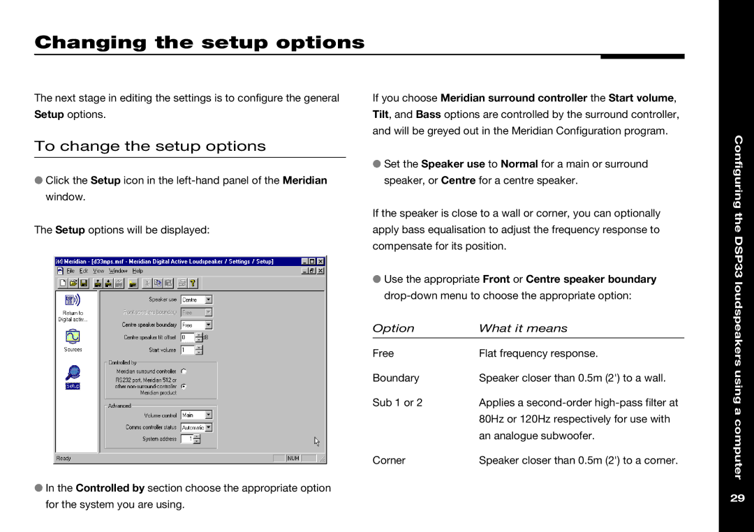 Meridian America DSP33 manual Changing the setup options, To change the setup options 