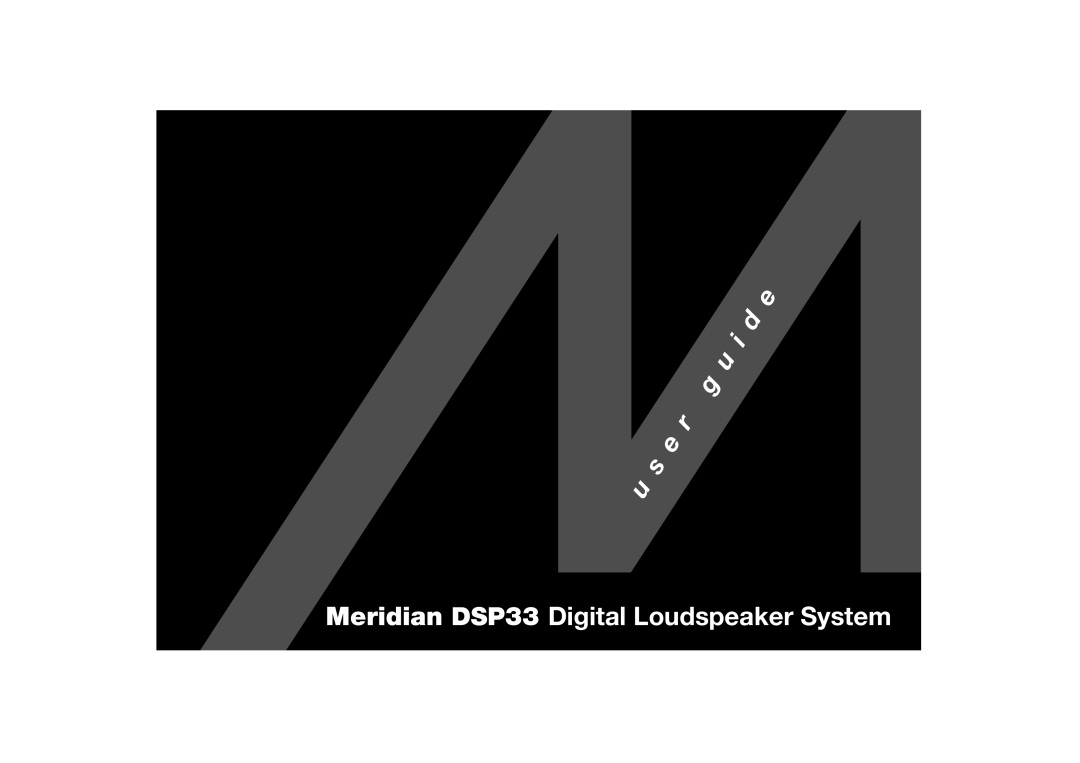 Meridian America manual Meridian DSP33 Digital Loudspeaker System 