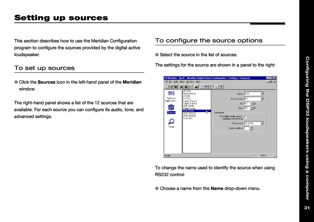 Meridian America DSP33 manual Setting up sources, To set up sources, To configure the source options, a computer 