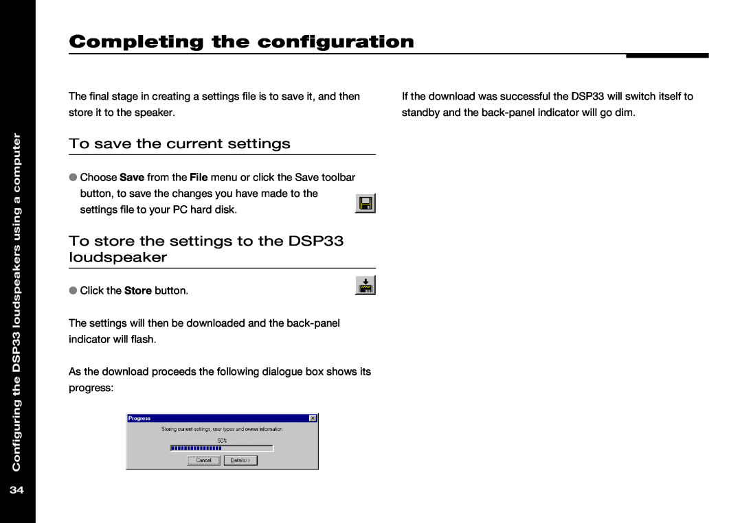 Meridian America DSP33 manual Completing the configuration, To save the current settings 